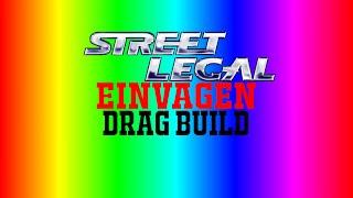 SLRR : Einvagen (DRAG BUILD)