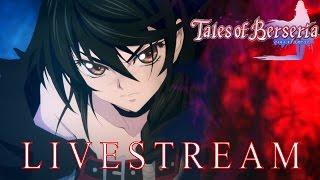 Tales of Berseria - Live Let's Play #1 [PS4, Full 1080p HD]