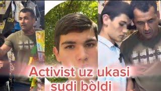 ACTIVIST.UZ UKASI НИ СУ́ККАН ОДАМГА СУДДА КАНДАЙ ЖАЗО ТАЙИНЛАНДИ?