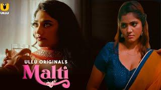 Malti | Official Trailer | Ullu App | Ruks Khandagale | Bharti Jha New Web Series