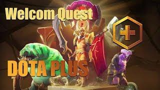 Dota Plus Быстро выполняем [ Welcome Quests Part 1,2,3 ! ]