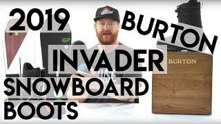 2019 Burton Invader Snowboard Boots Review