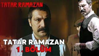 Tatar Ramazan | 1. Bölüm