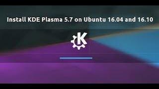 How to Install KDE Plasma 5.8 LTS on Ubuntu 16.04 & Linux MInt 17.3 via PPA