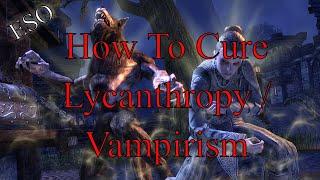 ESO How To Cure Vampirism / Lycanthropy Places You Can Go To Do It PlayStation 4 Console Or PC