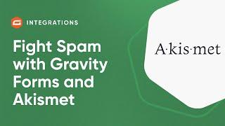 Fight Spam with Gravity Forms and Akismet