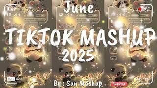 Tiktok Mashup June 2025 (Not Clean)
