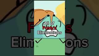 All of Eliminations Foldy #bfb #battleforbfdi #bfdi #bfb #tpot #battleforbfb #osc #battleforbfbmovie