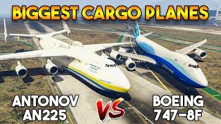 GTA 5 ONLINE : ANTONOV AN225 VS BOEING 747-8F (BEST BIGGEST CARGO PLANE?)