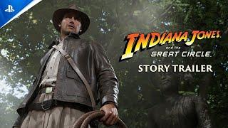 Indiana Jones and the Great Circle - Story Trailer | PS5 Games