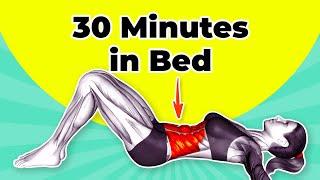  Get a FLAT BELLY in Just 33 Days in Your BED (Or on the FLOOR)  30 Minutes Workout