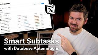 Smart Subtasks in Notion! (using new Database Automations)