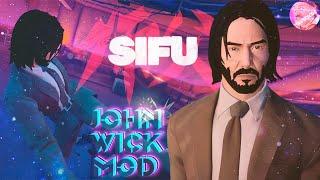 SIFU - John Wick MOD |Джон Уик МОД|