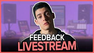 Feedback Live Session! Send me YOUR music! (TWITCH for more chances)  (Donation ≠ Priority)