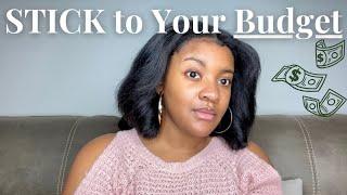 How to Stick to Your Budget | 4 Budgeting Tips You NEED