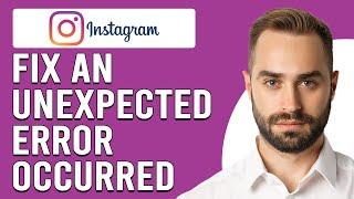 How To Fix An Unexpected Error Occurred In Instagram Insights (Fix IG Insight Unexpected Error)