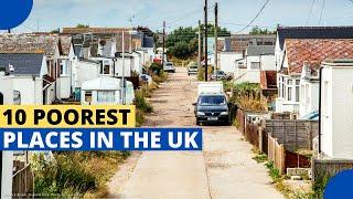 10 Poorest Places in The UK