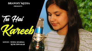 Tu Hai Kareeb (official Video) | Dona Sharma | Ritik Diwakar | Love Story Song | New Love Songs