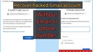 How to Recover hacked Gmail account without email or phone number in 2024