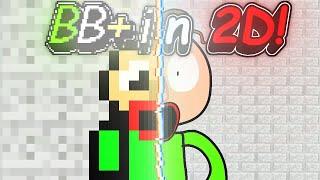 BB+ in 2D?!? (Baldi's Basics Fangame)