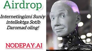 Nodepay.ai: Sun'iy Intellekt Uchun Internetingizni Ijaraga Berib Pul Ishlang.