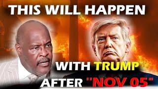 NOV 04,2024 - TERRIFYING! : TRUMP WILL BE SHOCKED AFTER NOV 05 | Pastor Marvin Winans