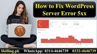 5xx error in search console | How to Fix WordPress Server Error 5xx