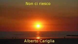 Non ci riesco - Alberto Cariglia