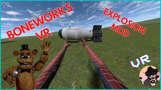 BONEWORKS VR - EXPLOSIVE FUN MOD SHOWCASE