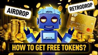 Earn Free Tokens Like a Pro in 2024!  Airdrop vs. Retrodrop