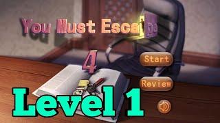 You Must Escape 4 Level 1 Walkthrough.