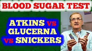 Blood Sugar Test: Atkins Bar vs Glucerna vs Snickers