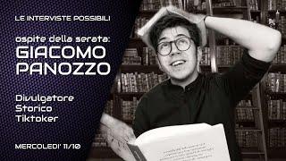 LE INTERVISTE POSSIBILI - Giacomo Panozzo - Un viaggio emozionante nella Storia