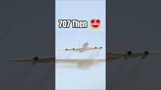 Boeing 707 then vs now 