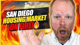 San Diego Housing Forecast | The market is on fire!