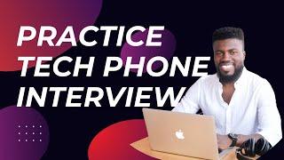 Technical Phone Interview for Tech Careers