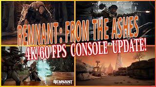 Remnant | 60 FPS Console Update is HERE | Gameplay