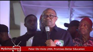 Peter Obi visits UNN, UNEC, Promises Nigerian Students Better Education