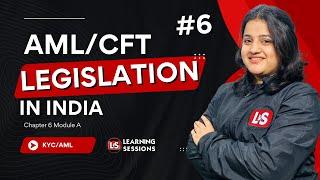 Certification Exam | AML / CFT Legislation in India l Chapter 6 #6