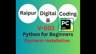 Python 003 Pycharm Installation on Window in Detail in Hindi