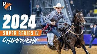 FULL SHOW | 2024 RODEOHOUSTON Super Series IV Championship