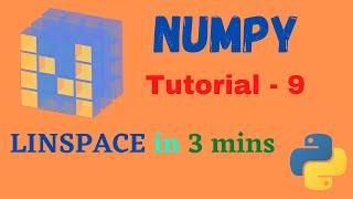 Numpy Tutorial - 9 || Linspace Function in NumPy