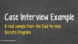 Case Interview Example with Expert Comments