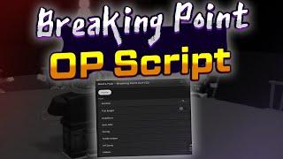 Breaking Point script – (Auto Farm)