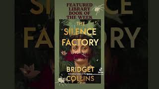 The Silence Factory! #shorts #currentread #librarybooks #books #thesilencefactory