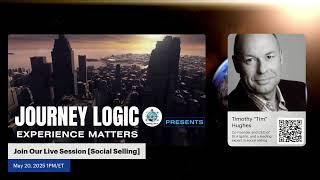 Experience Matters - [ Social Selling with Timothy Hughes]