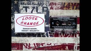 Loose Change - Skanless Mission...Thought I Wouldn't!?! - Tape 1996