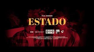 Tha Bozos - Estado (Official Music Video)