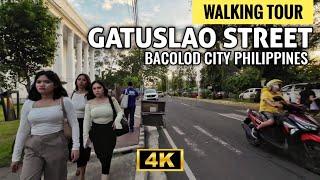 GATUSLAO STREET Bacolod City PHILIPPINES 4K #walkingtour #asmr