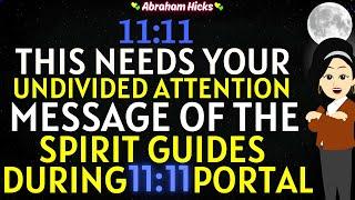 Abraham Hicks 202411:11 Pay Close Attention - A Message of the Spirit Guides During 11:11 Portal